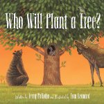 Who Will Plant a Tree?
