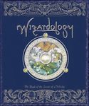 Wizardology: The Book of the Secrets of Merlin