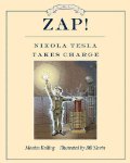 Zap! Nikola Tesla Takes Charge 